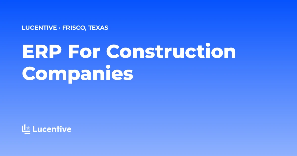 Title card: ERP for contractors and builders